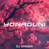 Yonaguni - DJ Danger