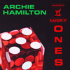 Lucky Ones - Archie Hamilton