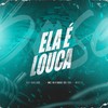 Ela é Louca - Gui Ballas&MACIH&MC VITINHO DA SUL