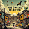 Nois é o Certo Pelo Certo (Explicit) - Love Funk&HBL&Mc Juninho JR&Carlinhos Terrivel&MC BRUNINHOFL