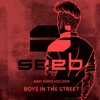 Boys In The Street - Seeb&Greg Holden