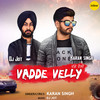 Vadde Velly - Karan Singh