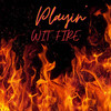 Playin' Wit Fire (Theo Clearly Remix) - Marc Mysterio&Theo Clearly