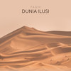 Dunia Ilusi - Faqih