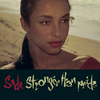 I Never Thought I'd See the Day - Sade