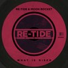 What Is Disco (Original Mix) - Re-Tide&Moon Rocket