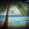 Partiu Floripa (Explicit) - DJ Jotta7&DJ Alan&MC Nick&Dj Silvério