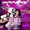 I Adore You (Doncare Remix) - Whitepumpkin&Doncare