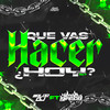 QUE VAS HACER HOY RKT - BALDO DJ&Eze Greco