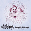 Daughter of the Light - Urthboy&Kira Puru