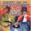 B.I.G. (其他) - Crazy DJ&DJ Battlecat