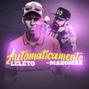 Automaticamente - MC Leleto&MC Maromba