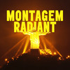 Montagem Radiant - Dj Alex&$zwecki&Zurvyy