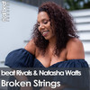 Broken Strings (Radio Edit) - Beat Rivals&Natasha Watts