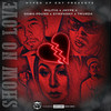 Show No Love (Explicit) - JHype&Militia&SYMPHONY&TMurda&Dawgpound