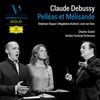 Debussy: Pelléas et Mélisande, CD 93, Act V: Ce n'est pas de cette petite blessure qu'elle peut mourir (Live) - José Van Dam&Willard White&Justin Hopkins&Verbier Festival Orchestra&Charles Dutoit