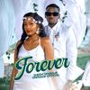 Forever (feat. Grenade Official) - Sheem Mwanje&Grenade Official