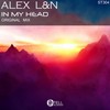 In My Head (Original Mix) - Aleksandr L&N