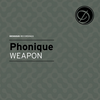 Weapon (Tracks And The City Remix) - Phonique