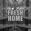 Fresh Home (Explicit) - S13&Sebz beats