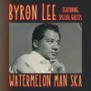 Watermelon Man Ska - Byron Lee & The Ska Kings