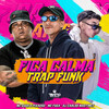 Fica Calma (Trap Funk|Explicit) - DJ CARLOS MARTINEZ&MC Guuh o pixadão&TRATTO DE LA CALLE&Mc Fuga