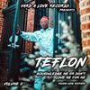 From that Day - Teflon Young King&Teflon&Yard A Love