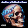 Auditory Hallucinations (Explicit) - D Ray What It Do