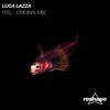 Feel (Original Mix) - Luca Lazza