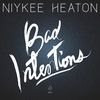 Bad Intentions - Niykee Heaton