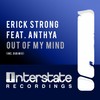 Out Of My Mind (Original Mix) - Erick Strong&Anthya