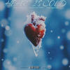 HEART IS COLD (Explicit) - MARIO2TIMES&Jay Foreign&Daebydae