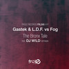 The Bronx Tale (DJ W!ld Remix 1) - Gastek&Fog&L.D.F.