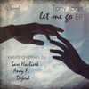 Let Me Go (Aney F. Not So Innocent Remix) - Tony Ipon&Aney F.