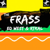 Frass (Acapella) - Ed West&Rtkal&Serocee