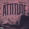 Attitude (feat. Seminary Tiff) (Explicit) - Yung Semi&Seminary Tiff