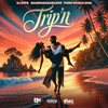 Trip'n (Explicit) - DJ Epps&Sharpadanarazor&Third World Don