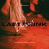 Last Drink (Explicit) - Danko23