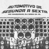 Automotivo de Segunda a Sexta (Explicit) - Mc Maiquinho&DJ Greg da ZL