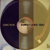 We Blue It - Ramsey Lewis Trio