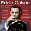 Just A-Wearying For You - Eddie Calvert