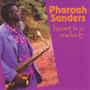 Rise 'n' Shine [*] - Pharoah Sanders