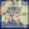 Human Nature (Instrumental Mix) - DJ Effecto