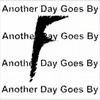 Another Day Goes By - F