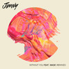 Without You (feat. Wadé) (PJU & Guardate Remix) - Jimny&Wade&PJU&Guardate