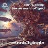 Can't Sleep - Monk3ylogic
