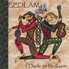 A Maid in Bedlam - Bedlam