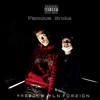 Famous Broke (Explicit) - YLN Foreign