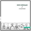 Childhood (Reprise) - Nick Newman