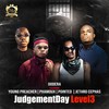 JudgementDay Level3 - Oodera&Young Preacher&Phamoux&Pointed&Jethro Cephas